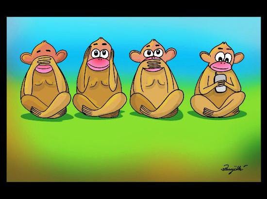 When the fourth monkey joins Gandhiâs 3-wise monkeys When the fourth monkey joins Gandhiâs 3-wise monkeys