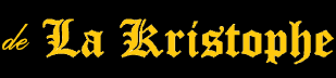 De La Kristophe 
