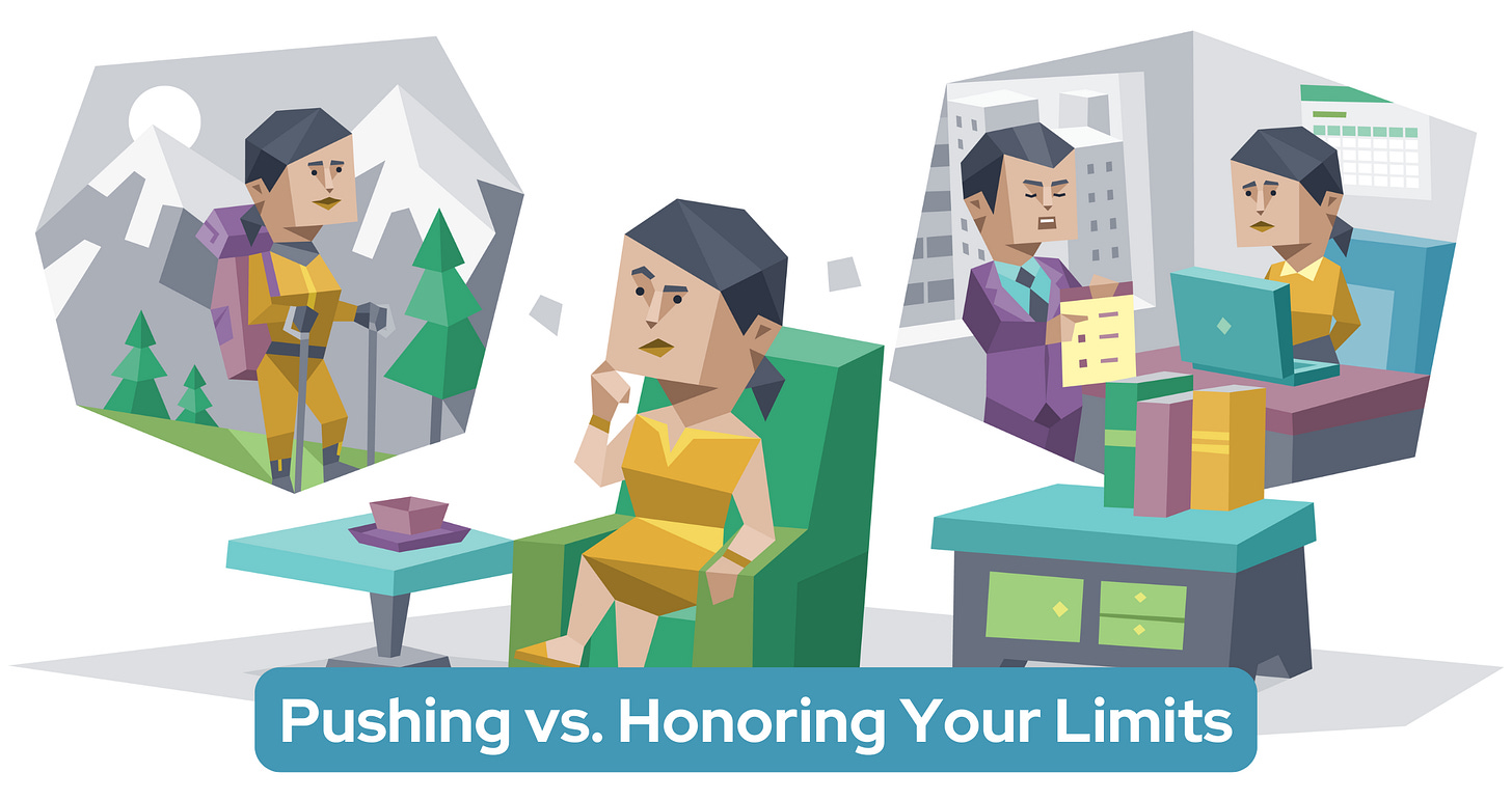 A woman sits in a chair in thought – in one bubble, she hikes independently. In the other, she is told what to do by her boss. Text in a blue banner reads: "Pushing vs. Honoring Your Limits".