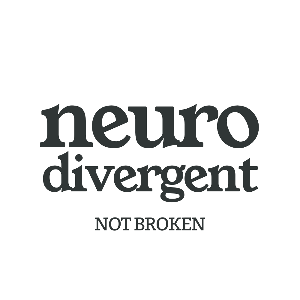 Neurodivergent, Not Broken