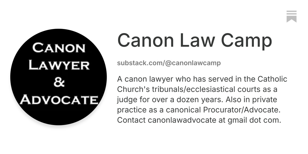 Canon Law Camp | Substack