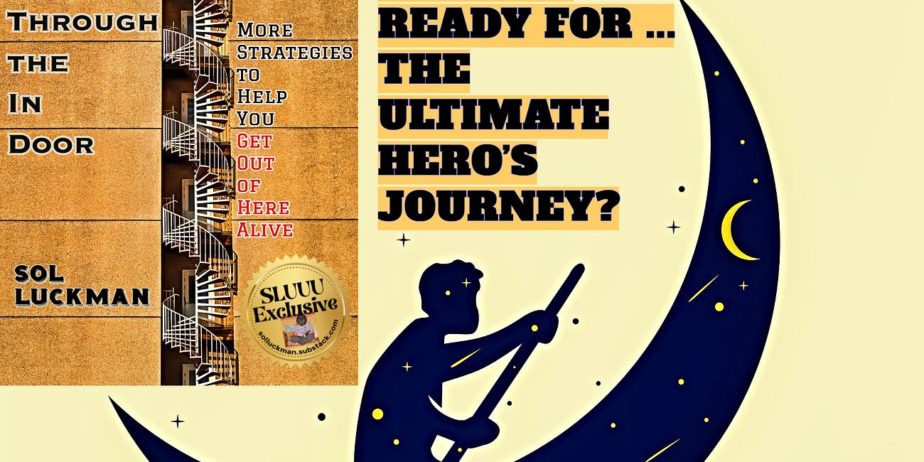 ♻️ The Ultimate Hero’s Journey: Intro to the Exclusive New Ebook, OUT THROUGH THE IN DOOR