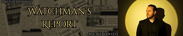 Watchman’s Report