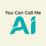 You Can Call Me AI's Substack