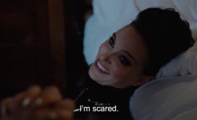 natalie portman in vox lux saying "im scared"