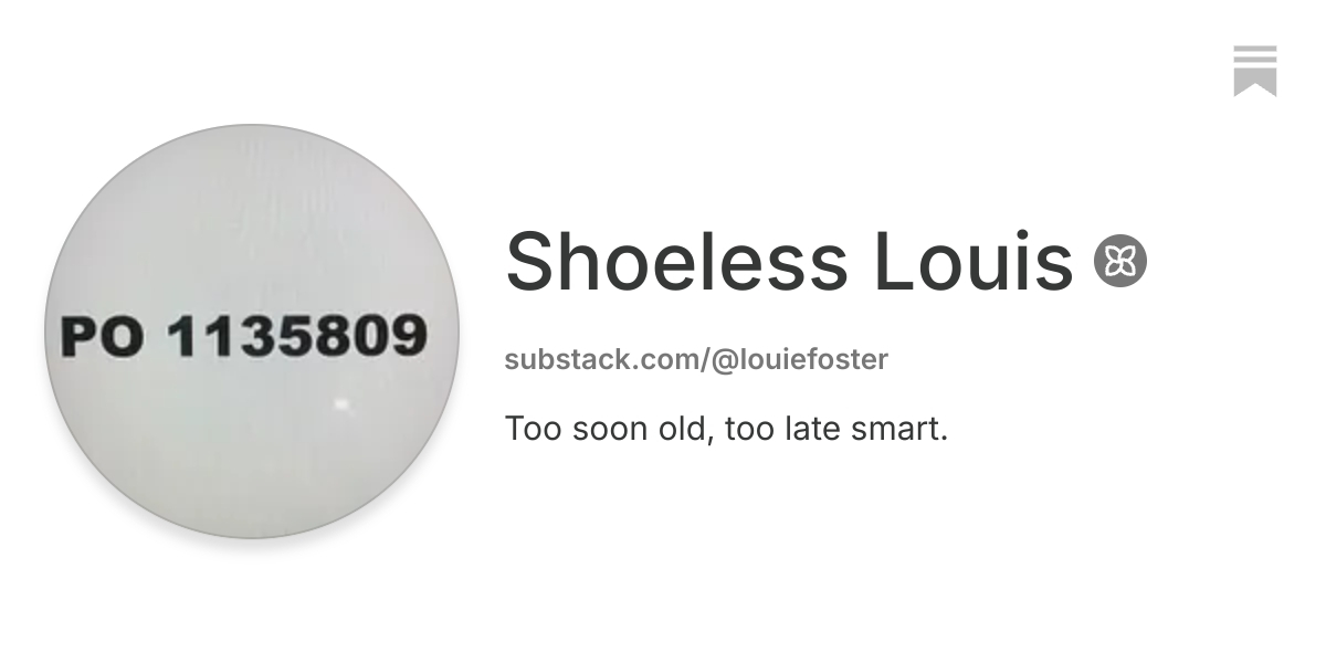 Shoeless Louis | Substack