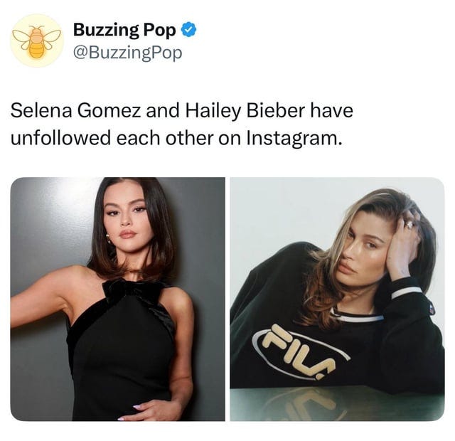 r/Fauxmoi - Hailey Bieber and Selena Gomez have unfollowed each other on Instagram