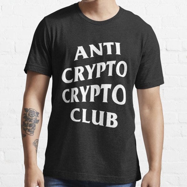 Camiseta «ANTI CRYPTO CRYPTO CLUB» de CryptoRick | Redbubble