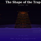The Shape of the Trap