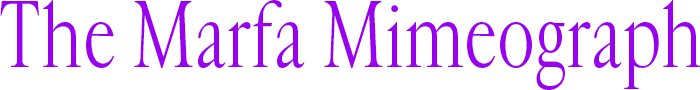 The Marfa Mimeograph's Substack