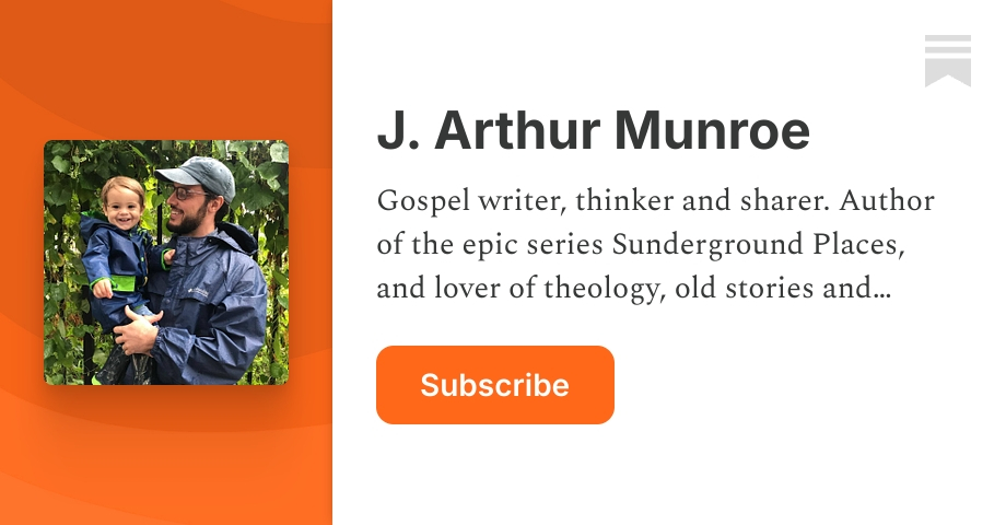 J. Arthur Munroe | Substack