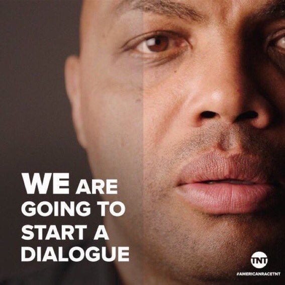 Charles Barkley with the caption "We are going to start a dialgoue"