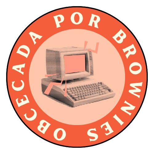 Obcecada por... brownies