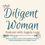 The Diligent Woman