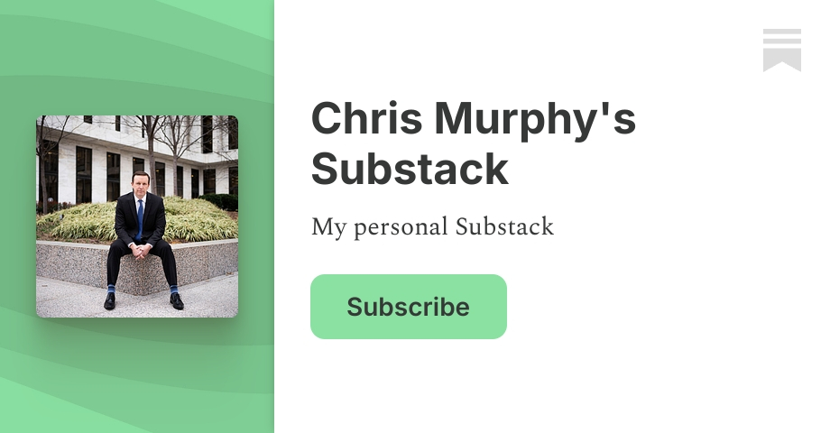 Chris Murphy's Substack | Substack
