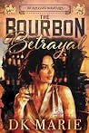 The Bourbon Betrayal