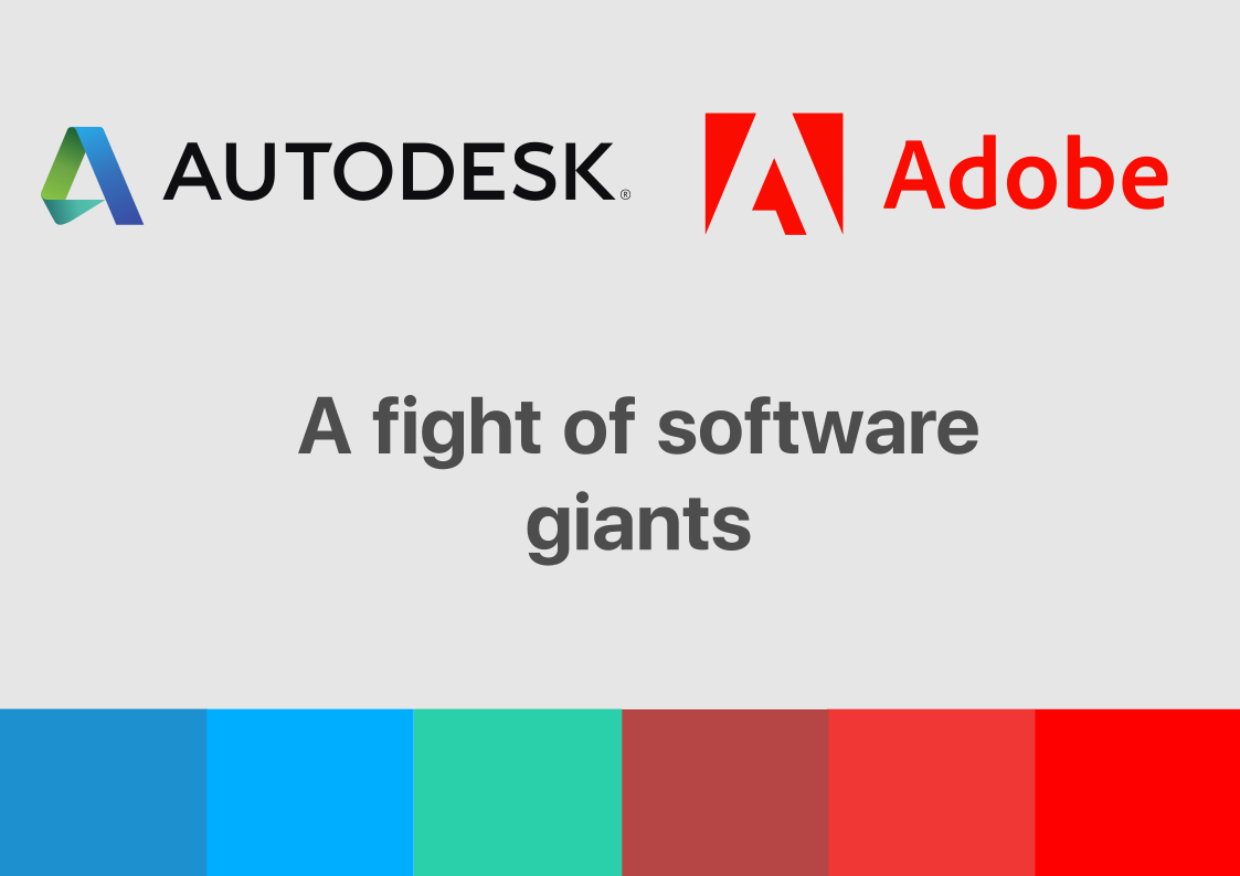 A fight of Sosftwrae giants - Autodesk vs Adobe A fight of Sosftwrae giants - Autodesk vs Adobe