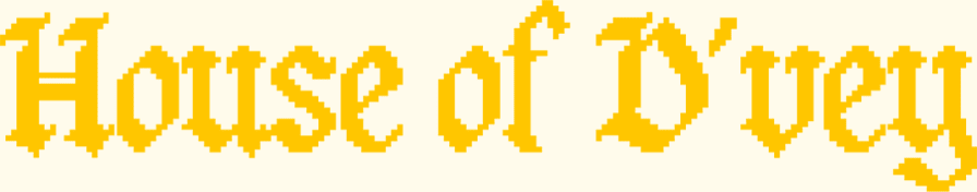 HOUSE OF D'VEY