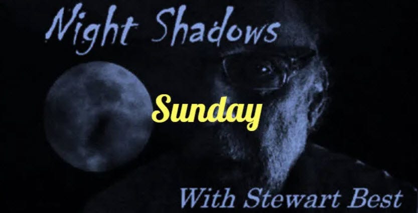 Night Shadows Sunday For 6-28-2026 Is Now Up Below