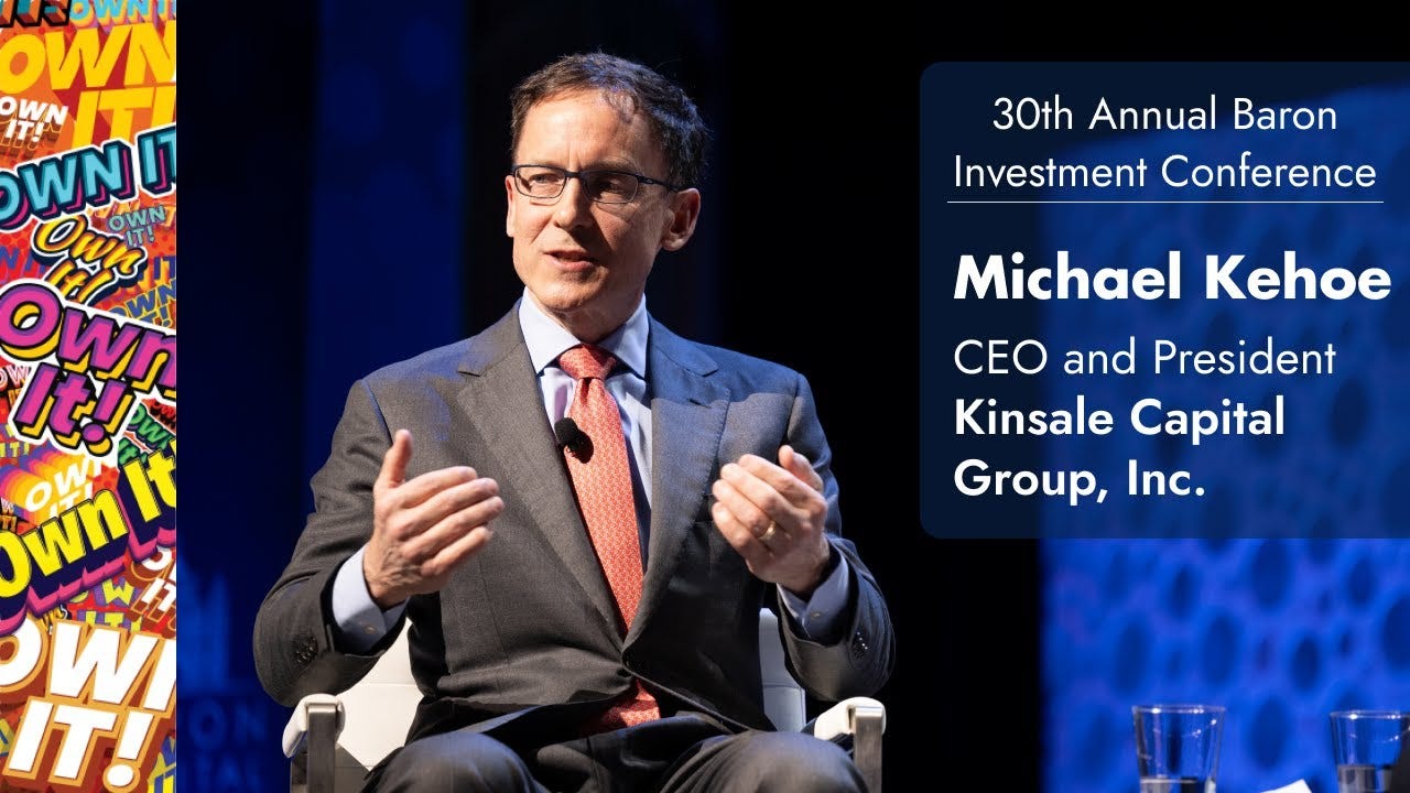 Kinsale Capital Group CEO Michael Kehoe at the 30th Annual Baron Investment Conference Kinsale Capital Group CEO Michael Kehoe at the 30th Annual Baron Investment Conference