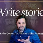 2) You’re a Storyteller First. No Apologies: You're here to Write Stories, not Sell Faith.