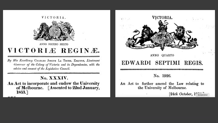 Images of coat of arms for uni Melb founding act 1853 and amendment in 1926