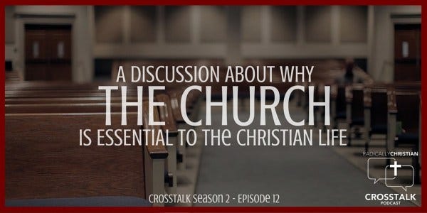 The Church is Essential The Church is Essential