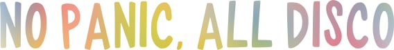 no panic, all disco
