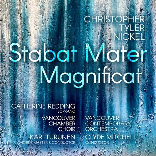 Christopher Tyler Nickel - Stabat Mater | Magnificat