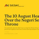 The 10 August Hearing Over the Negeri Sembilan Throne
