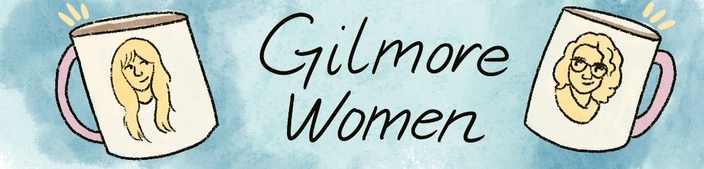 Two coffee mugs with cartoon images of Megan and Maggie's faces border the words Gilmore Women in black on a blue background
