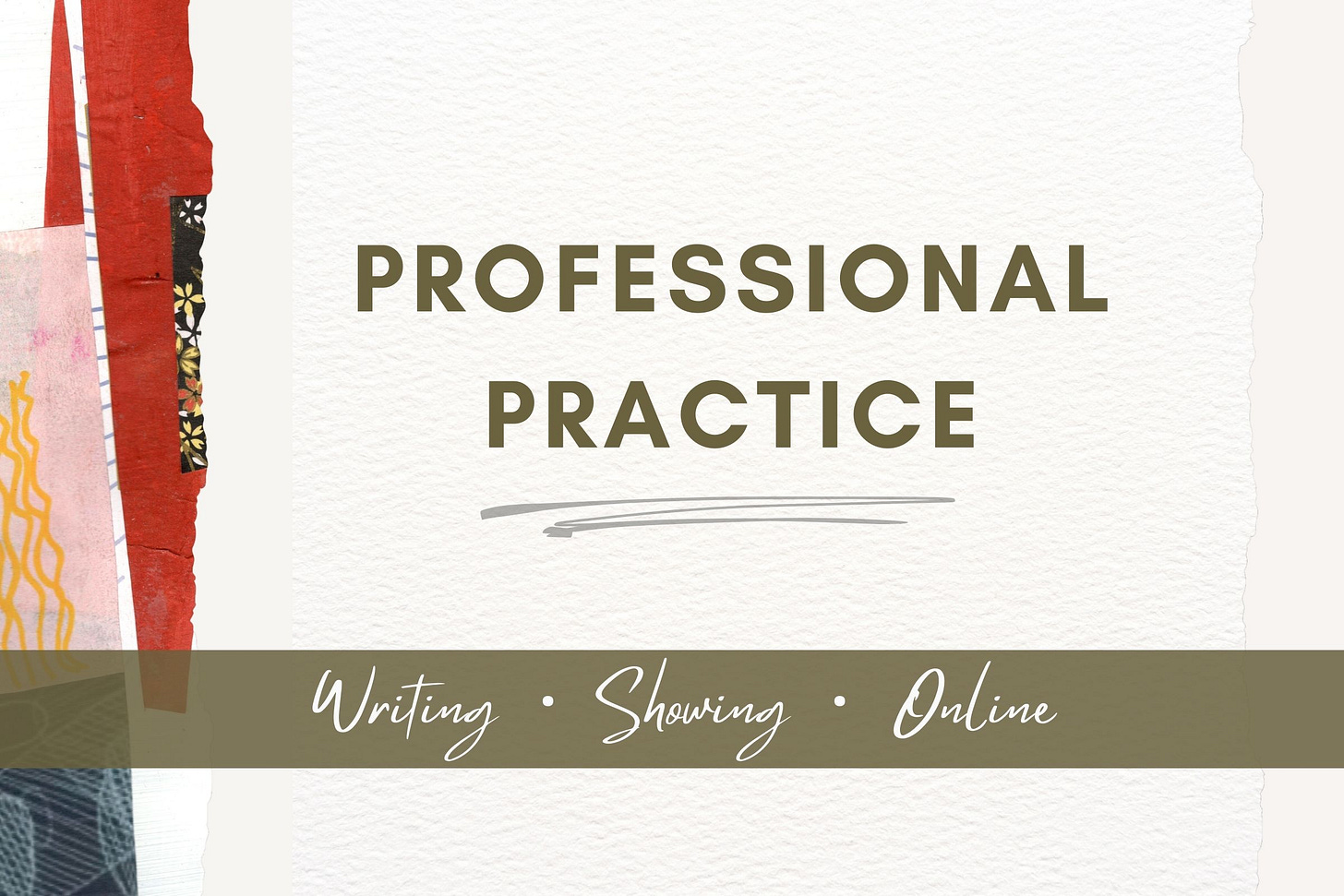 Banner titled “Professional Practice” with layered textures and script text referring to writing and online sharing.