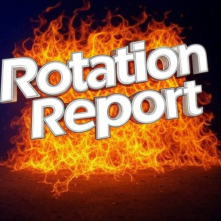The Rotation Report