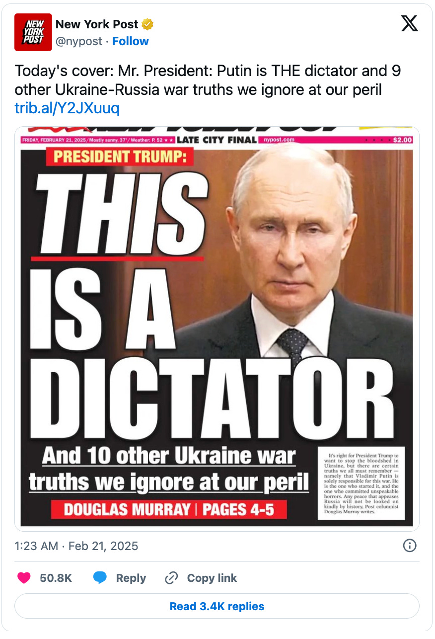 February 21, 2025 tweet from the New York Post reading, "Today's cover: Mr. President: Putin is THE dictator and 9 other Ukraine-Russia war truths we ignore at our peril." Attached is an image of the cover of the Feburary 21, 2025 cover of the New York Post with the headline "PRESIDENT TRUMP: THIS IS A DICTATOR" over a picture of Russian President Vladimir Putin.