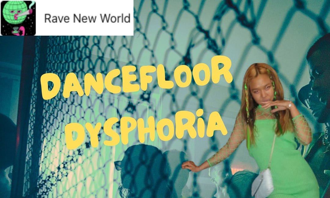 DANCEFLOOR DYSPHORIA 
