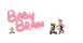 Baby Brain