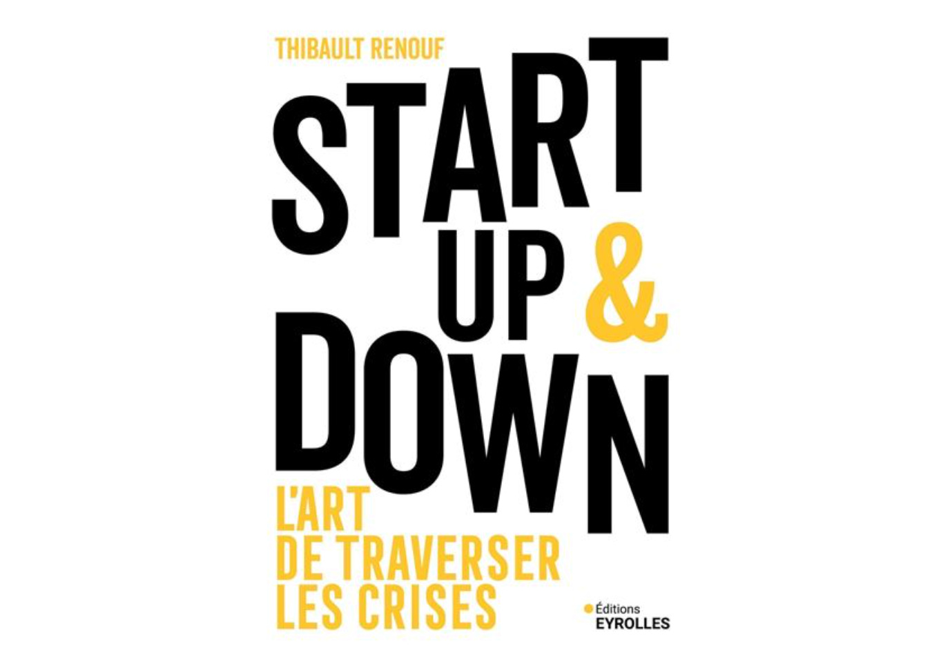 https://www.fnac.com/a21031343/Thibault-Renouf-Start-up-et-down