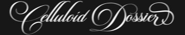 celluloid dossier