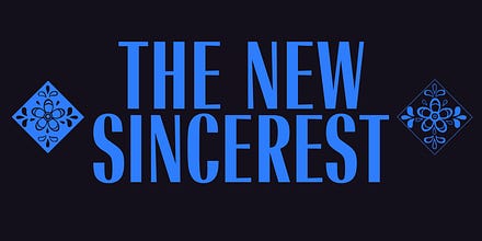 The New Sincerest