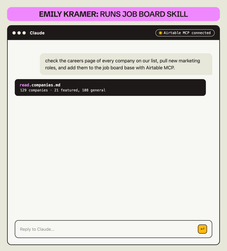 Animated demo of a Claude chat window titled Emily Kramer runs job board skill. Emily asks Claude to check every company's careers page, pull new marketing roles, and add them to the job board base with the Airtable MCP, and Claude reads the company list and works through it.