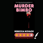 Notes on Murder Bimbo