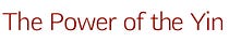 The Power of the Yin by Daven Lee