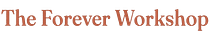 The Forever Workshop