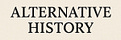 Alternative History
