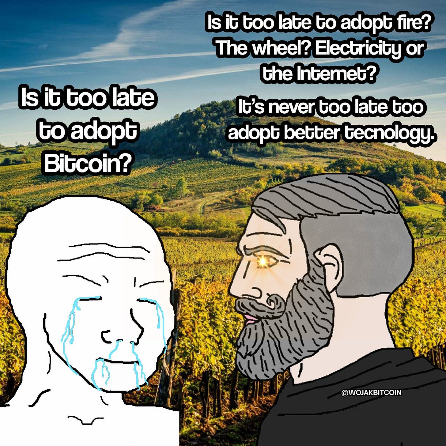 Wojak Bitcoin Memes on X: "It's never too late to adopt superior  technology. #Bitcoin https://t.co/9CbrU2LkVg" / X