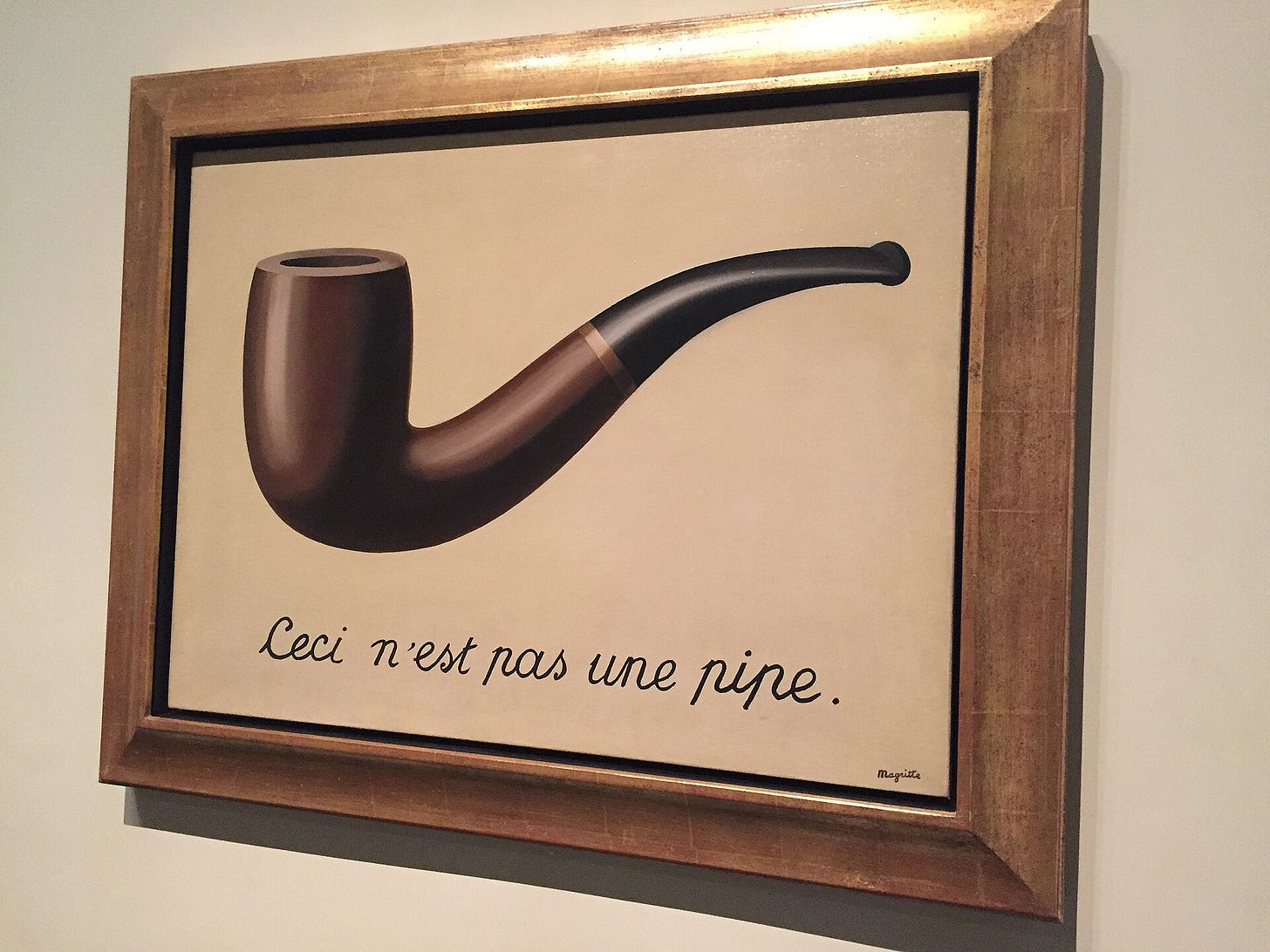 René Magritte, The Treachery of Images, 1929. Los Angeles County Museum of Art. René Magritte, The Treachery of Images, 1929. Los Angeles County Museum of Art.