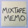 Mixtape Memo