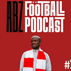 The ABZ Football Podcast