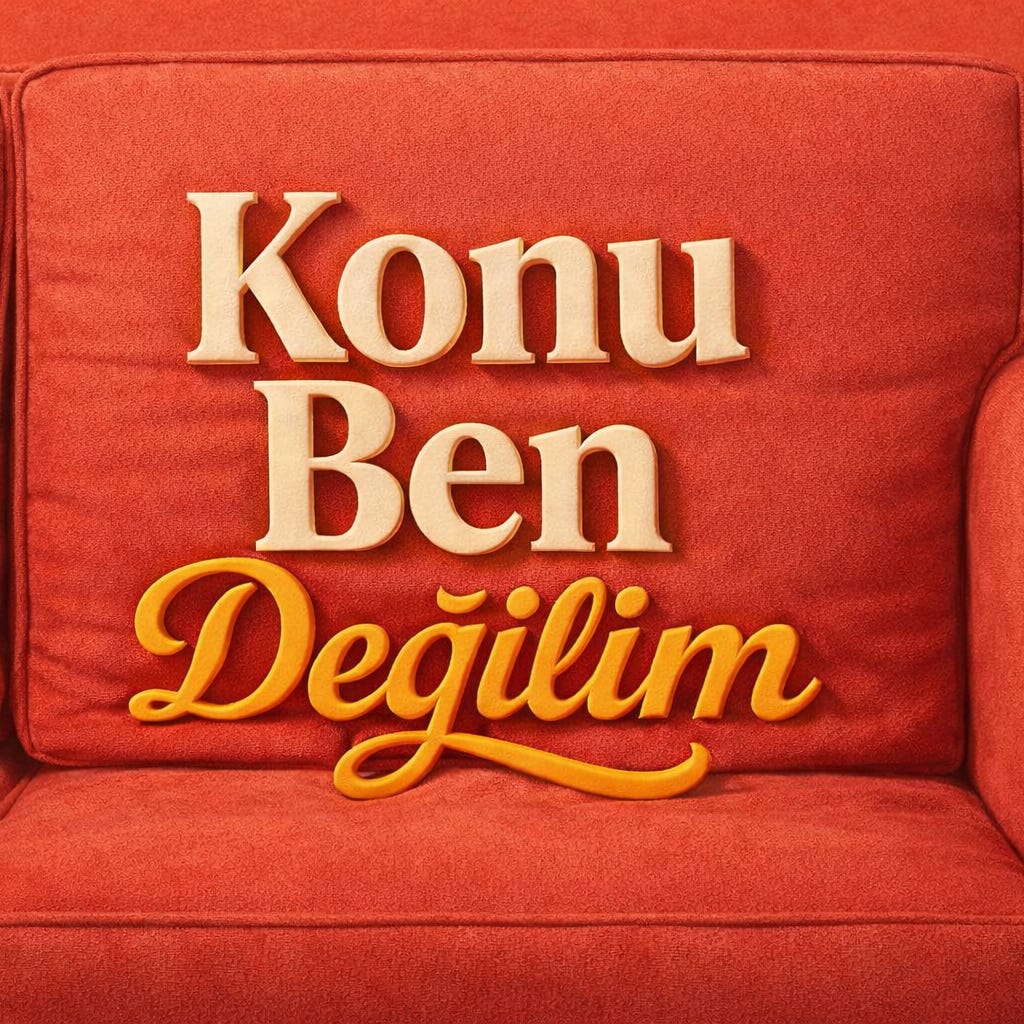Konu Ben Değilim