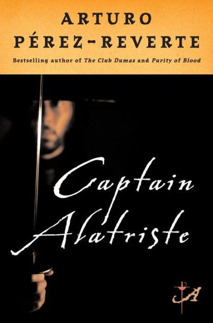 Captain Alatriste by Arturo Pérez-Reverte | eBook | Barnes & Noble®